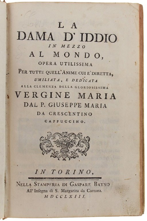 LA DAMA D'IDDIO IN MEZZO AL MONDO, opera utilissima per …