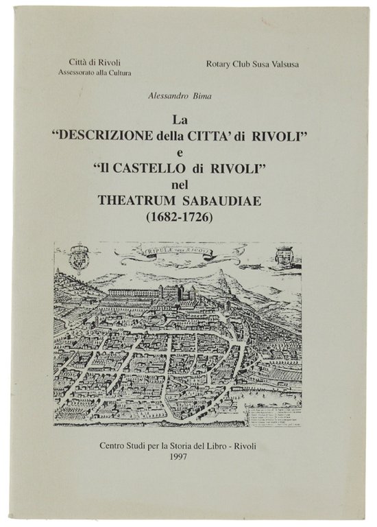 LA "DESCRIZIONE DELLA CITTA' DI RIVOLI" E "IL CASTELLO DI … | Immagine Gallery 2
