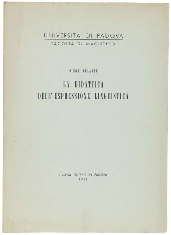 LA DIDATTICA DELL'ESPRESSIONE LINGUISTICA.