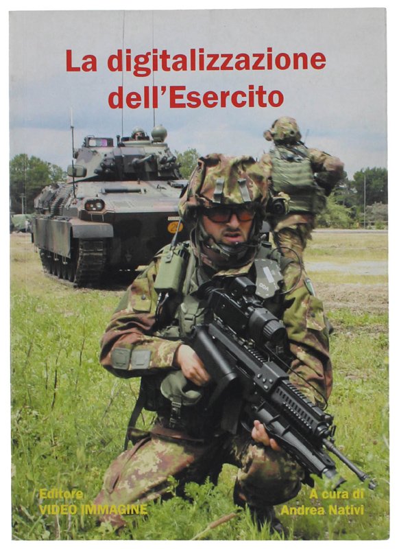 LA DIGITALIZZAZIONE DELL'ESERCITO.