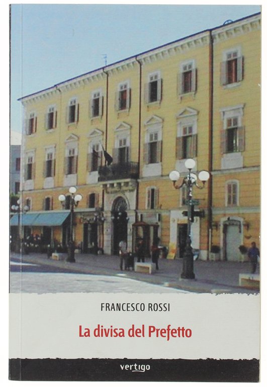 LA DIVISA DEL PREFETTO