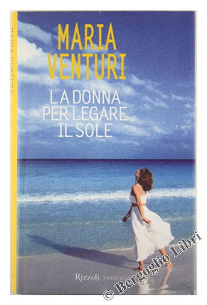 LA DONNA PER LEGARE IL SOLE.