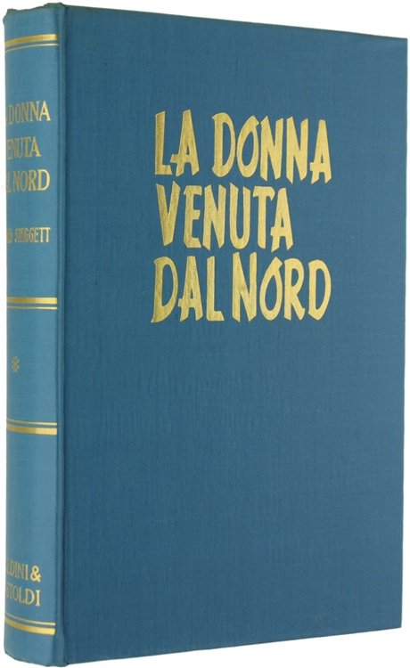 LA DONNA VENUTA DAL NORD.