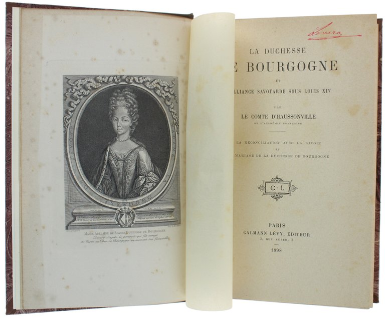 LA DUCHESSE DE BOURGOGNE ET L'ALLIANCE SAVOYARDE SOUS LOUIS XIV. …