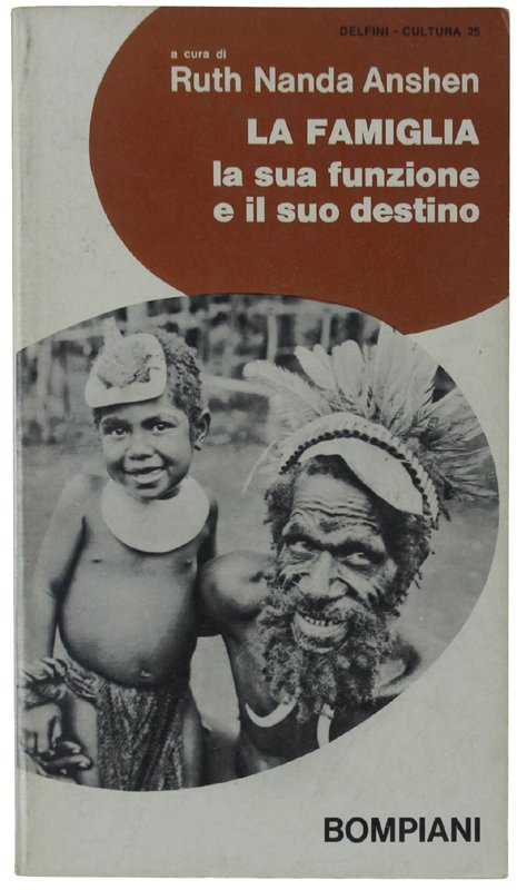 LA FAMIGLIA, LA SUA FUNZIONE E IL SUO DESTINO