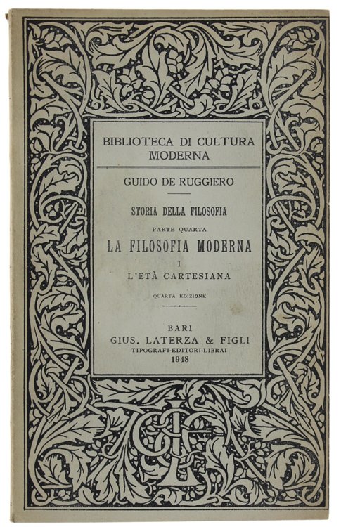 LA FILOSOFIA MODERNA. Vol.I. L'ETA' CARTESIANA (Storia della Filosofia - …