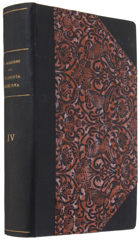 LA FILOSOFIA MODERNA. Vol.IV. L'ETA' DEL ROMANTICISMO (Storia della Filosofia, …