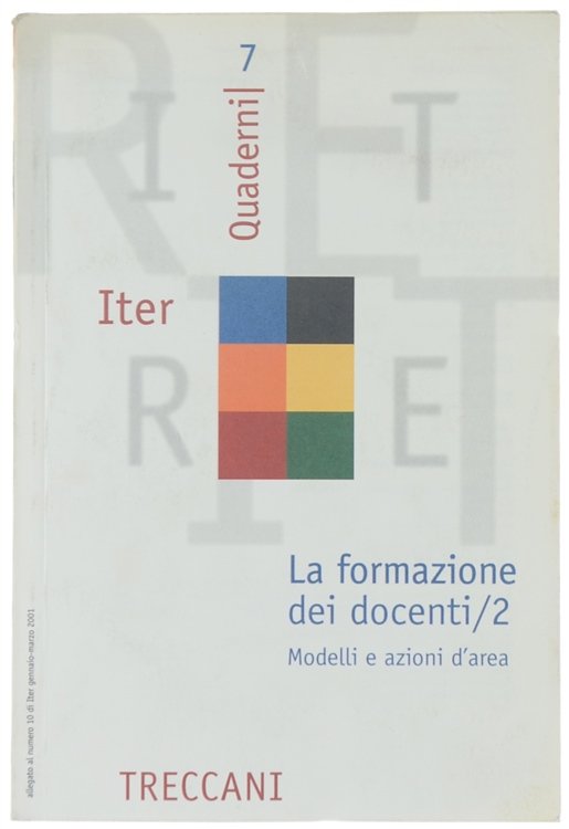 LA FORMAZIONE DEI DOCENTI/2. Modelli e azioni d'area.