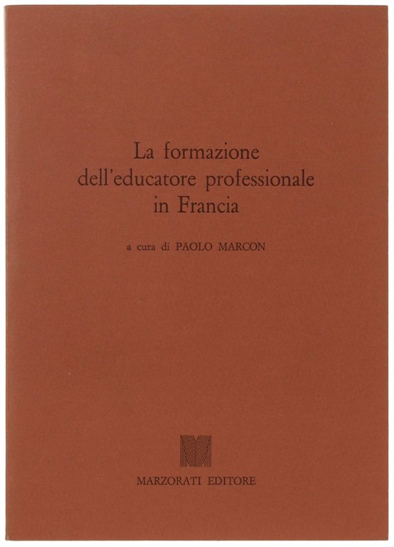 LA FORMAZIONE DELL'EDUCAZIONE PROFESSIONALE IN FRANCIA.