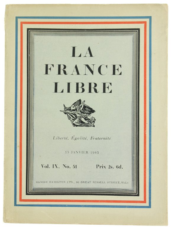 LA FRANCE LIBRE. Vol. IX, No. 51 - 15 janvier …