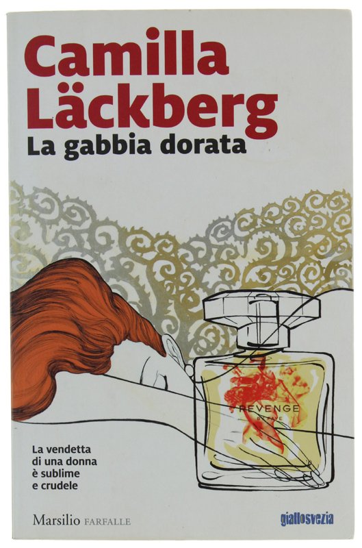 LA GABBIA DORATA [prima edizione - volume nuovo]