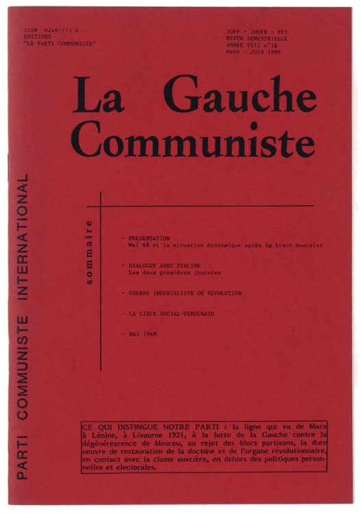 LA GAUCHE COMMUNISTE. Année VIII N. 15 - Mars-Juin 1988.