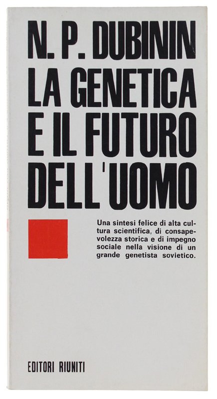 LA GENETICA E IL FUTURO DELL'UOMO [nuovo]