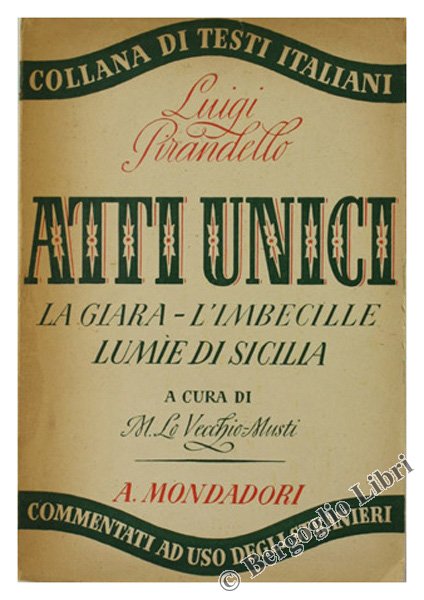 LA GIARA - L'IMBECILLE - LUMIE DI SICILIA. Commedie in …