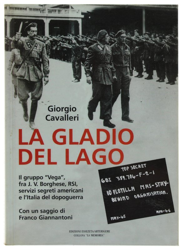 LA GLADIO DEL LAGO - Il gruppo «Vega» fra J. …