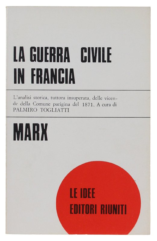 LA GUERRA CIVILE IN FRANCIA. Introduzione di F.Engels [nuovo]