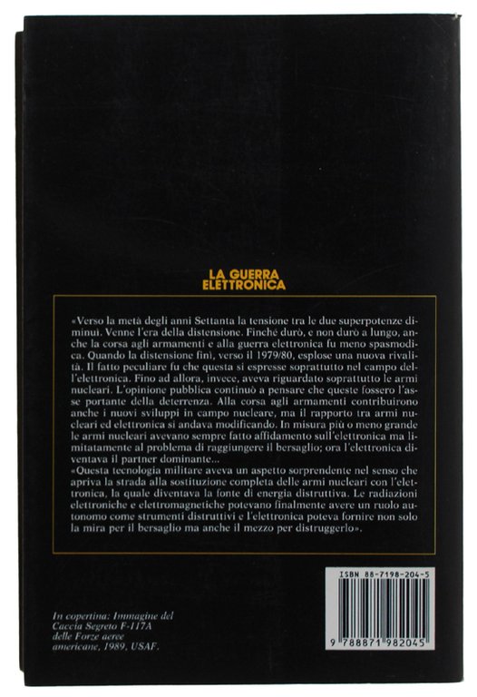 LA GUERRA ELETTRONICA ARMA VINCENTE 1812-1992 [come nuovo]