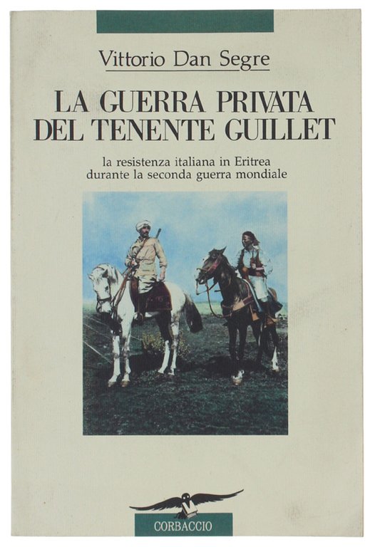 LA GUERRA PRIVATA DEL TENENTE GUILLET. La resistenza italiana in …