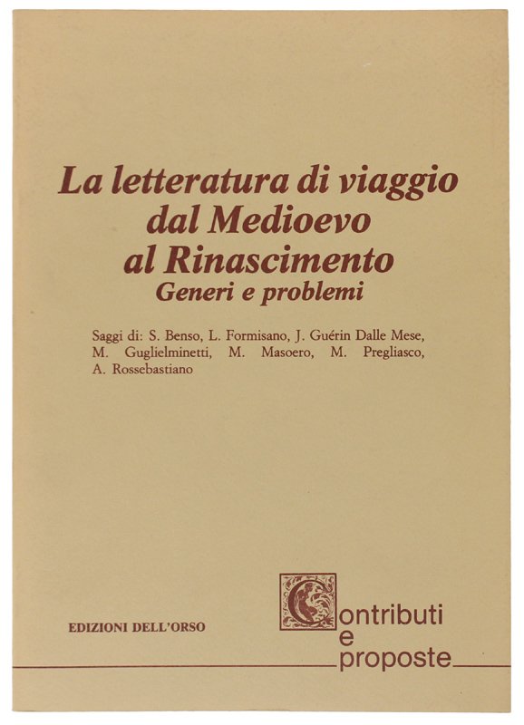 LA LETTERATURA DI VIAGGIO DAL MEDIOEVO AL RINASCIMENTO. Generi e …
