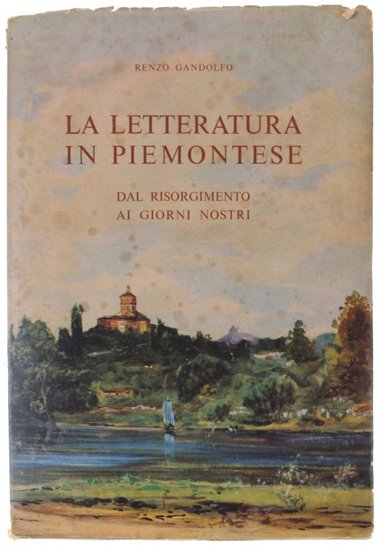LA LETTERATURA IN PIEMONTESE dal Risorgimento ai giorni nostri. Profilo …