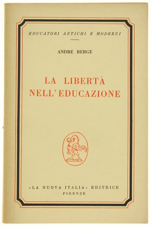 LA LIBERTA' NELL'EDUCAZIONE.