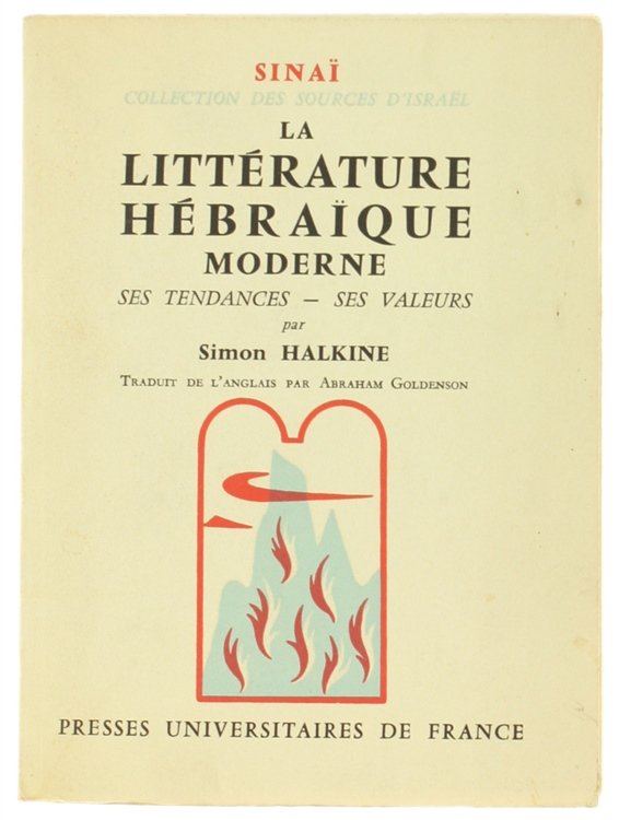 LA LITTERATURE HEBRAIQUE MODERNE. Ses tendances - Ses valeurs.