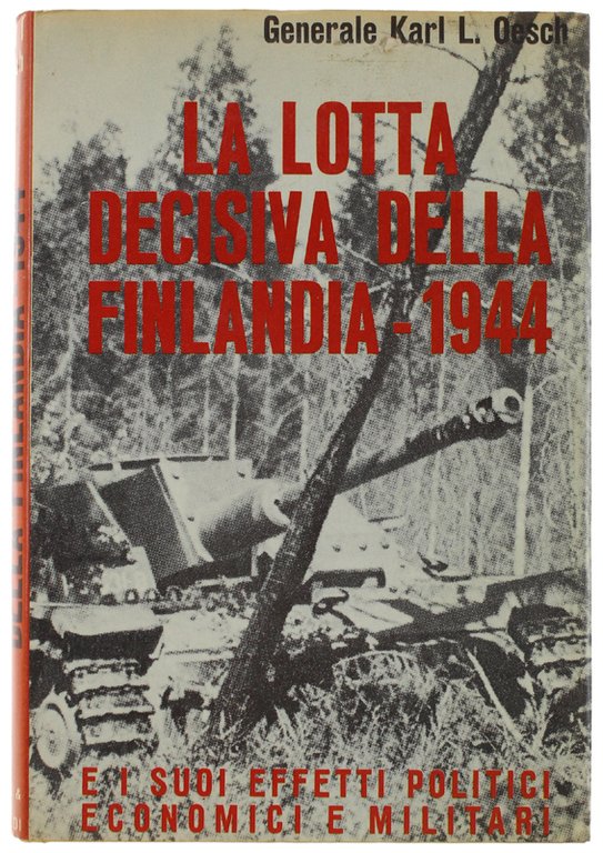 LA LOTTA DECISIVA DELLA FINLANDIA - 1944 ed i suoi …