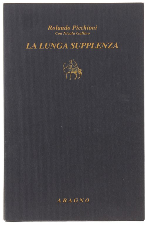 LA LUNGA SUPPLENZA. Tra politica e cultura, tornando sui miei … | Immagine Gallery 2