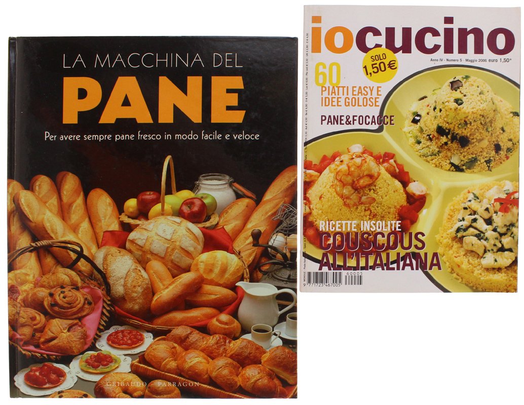 LA MACCHINA DEL PANE + IO CUCINO: PANE E FOCACCE …