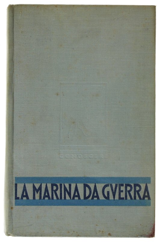 LA MARINA DA GUERRA