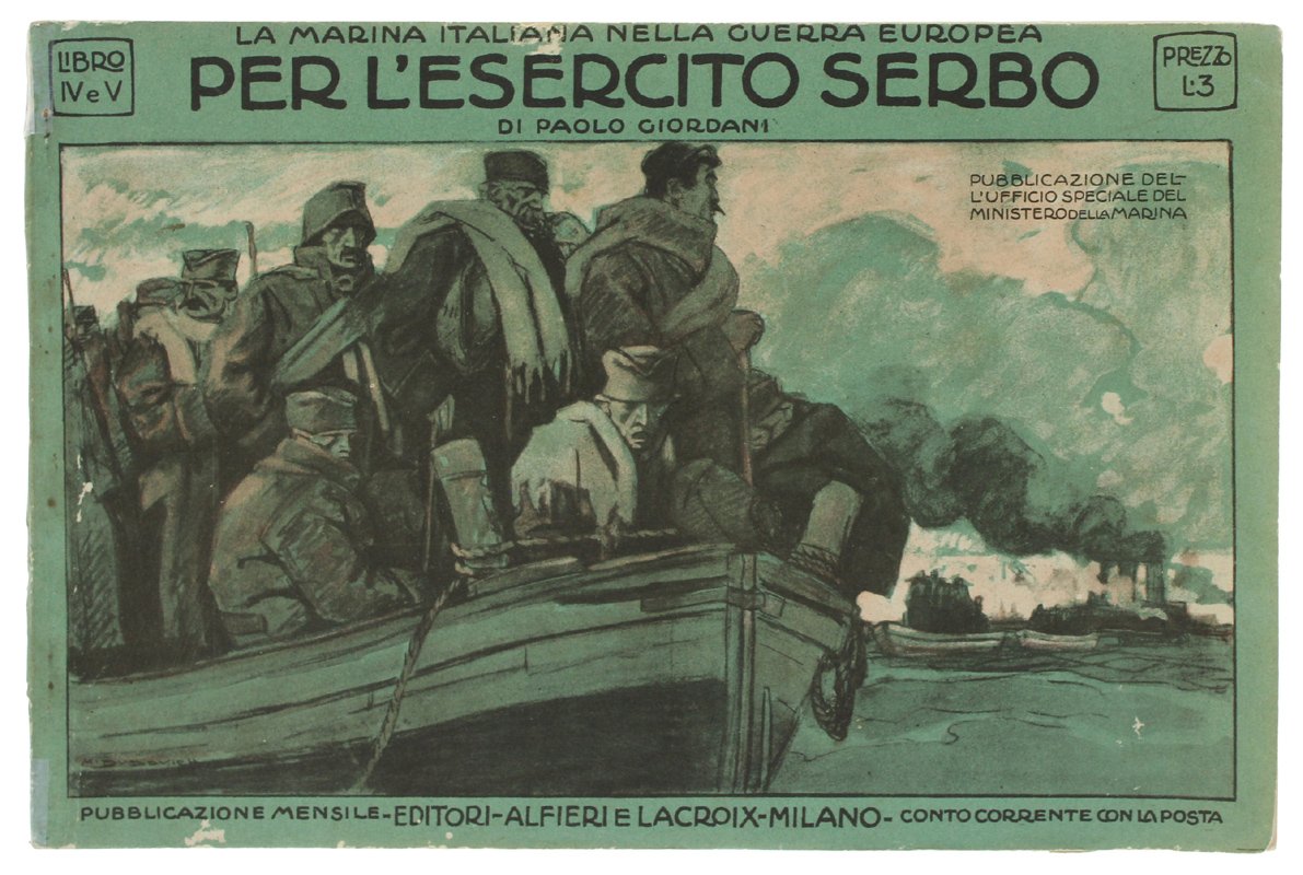 LA MARINA ITALIANA NELLA GUERRA EUROPEA - Libri quarto e …
