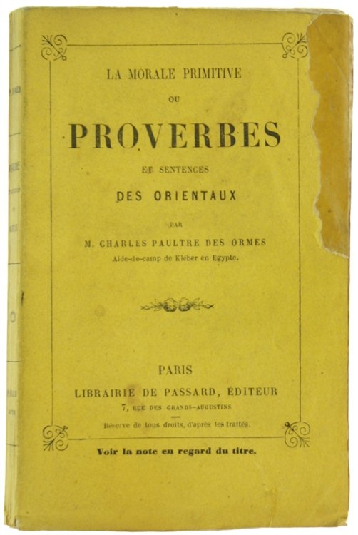 LA MORALE PRIMITIVE OU PROVERBES ET SENTENCES DES ORIENTAUX.