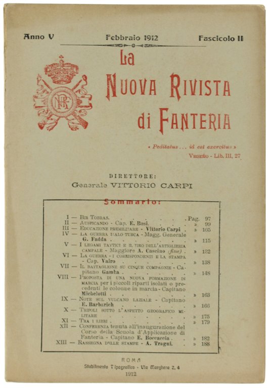 LA NUOVA RIVISTA DI FANTERIA. Febbraio 1912 - Fascicolo II.