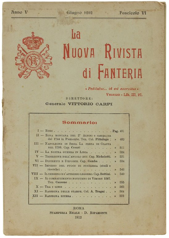 LA NUOVA RIVISTA DI FANTERIA. Giugno 1912 - Fascicolo VI.