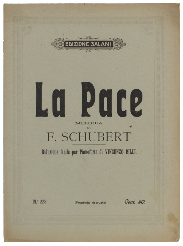 LA PACE. Melodia di F.Schubert. Riduzione facile per Pianoforte di …