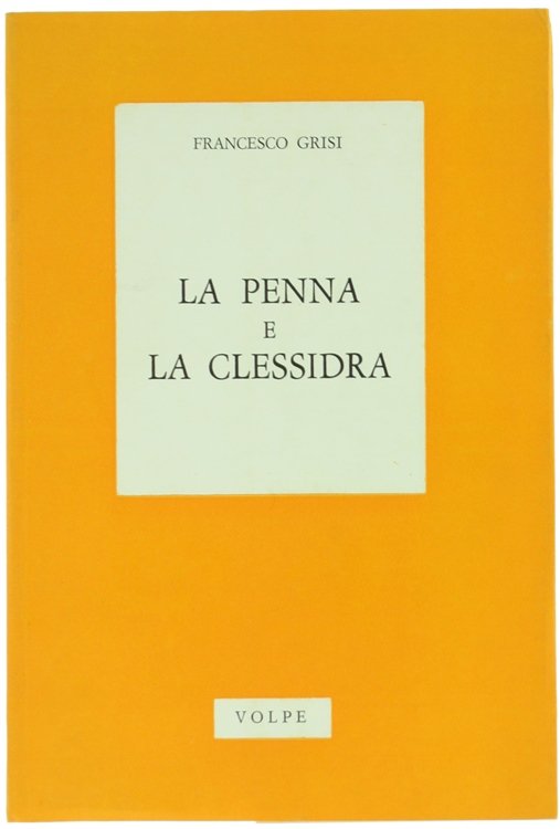 LA PENNA E LA CLESSIDRA. Dal testamento di Picasso alla …