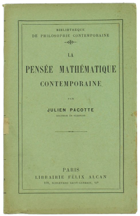 LA PENSEE MATHEMATIQUE CONTEMPORAINE.