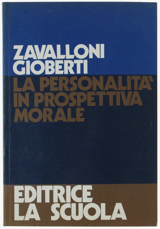 LA PERSONALITA' IN PROSPETTIVA MORALE. | Immagine Gallery 2