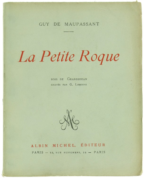 LA PETITE ROQUE. Dessins de Granjouan. Gravures sur bois par …