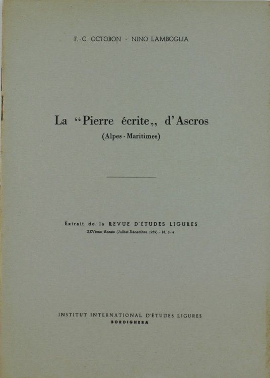 LA "PIERRE ECRITE" D'ASCROS (Alpes Maritimes).