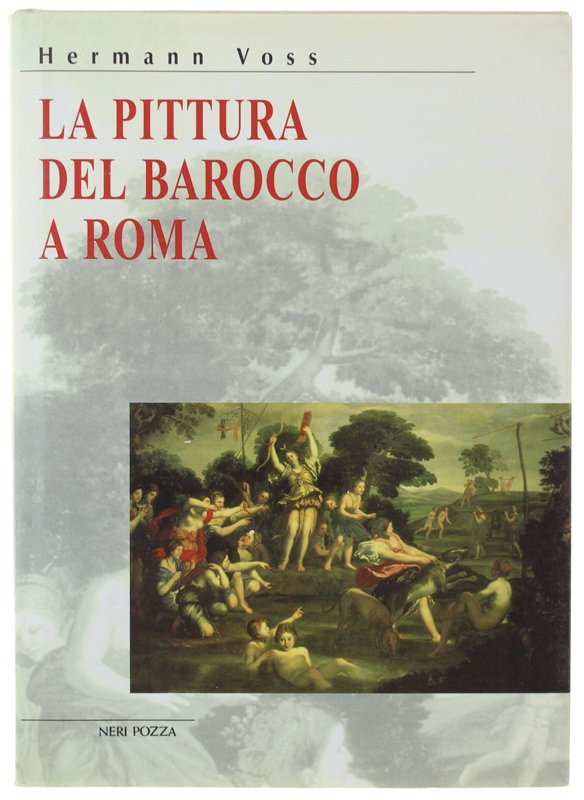 LA PITTURA DEL BAROCCO A ROMA [volume ottimo]