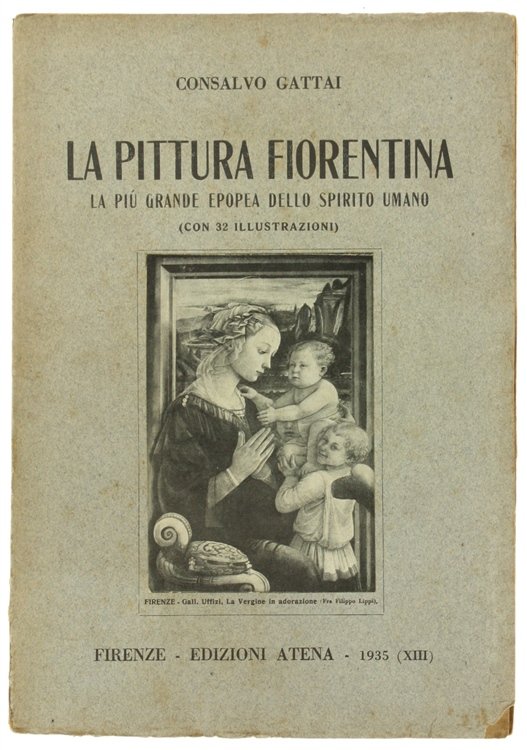 LA PITTURA FIORENTINA. La più grande epopea dello spirito umano …