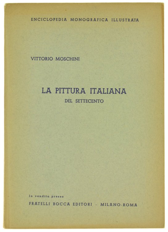 LA PITTURA ITALIANA DEL SETTECENTO.