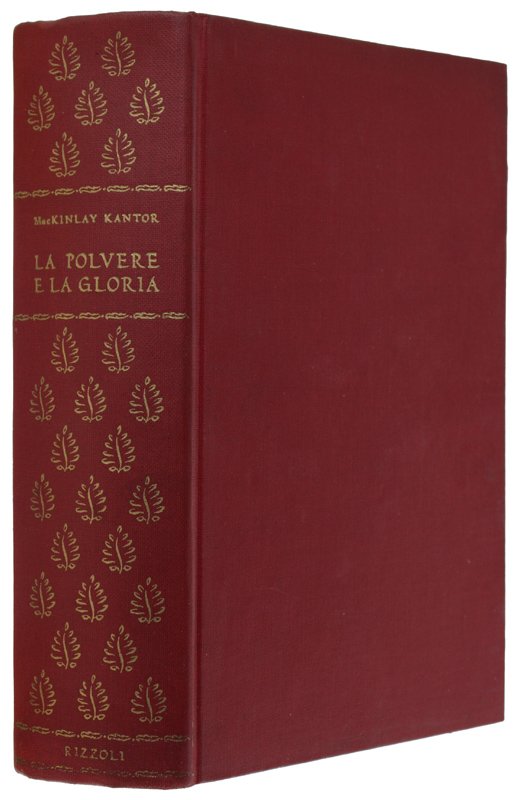 LA POLVERE E LA GLORIA. Romanzo