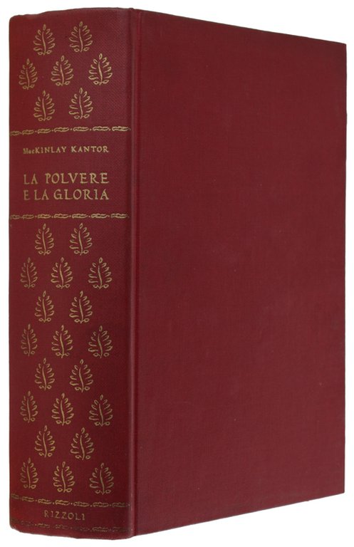 LA POLVERE E LA GLORIA. Romanzo