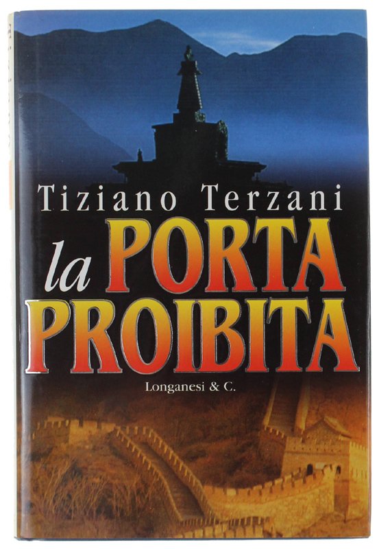 LA PORTA PROIBITA. Un giornalista italiano ha vissuto per anni …