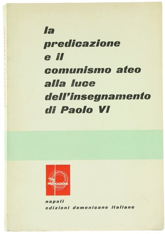 LA PREDICAZIONE E IL COMUNISMO ATEO ALLA LUCE DELL'INSEGNAMENTO DI …