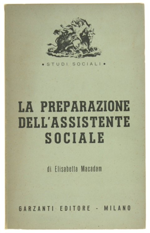 LA PREPARAZIONE DELL'ASSISTENTE SOCIALE.