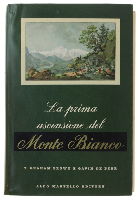 LA PRIMA ASCENSIONE DEL MONTE BIANCO