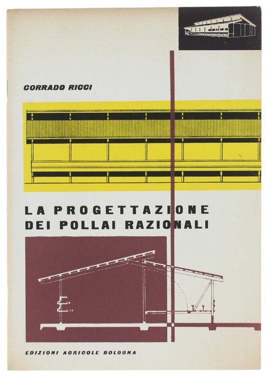 LA PROGETTAZIONE DEI POLLAI RAZIONALI. Quaderni di estimo agrario e …